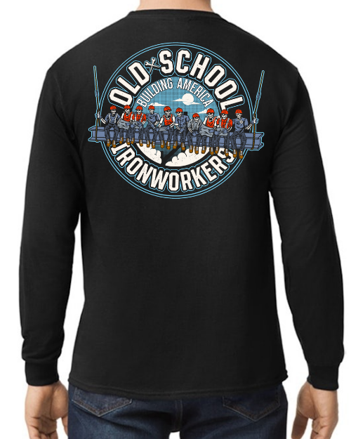 Old School Ironworkers -  Black Long Sleeve