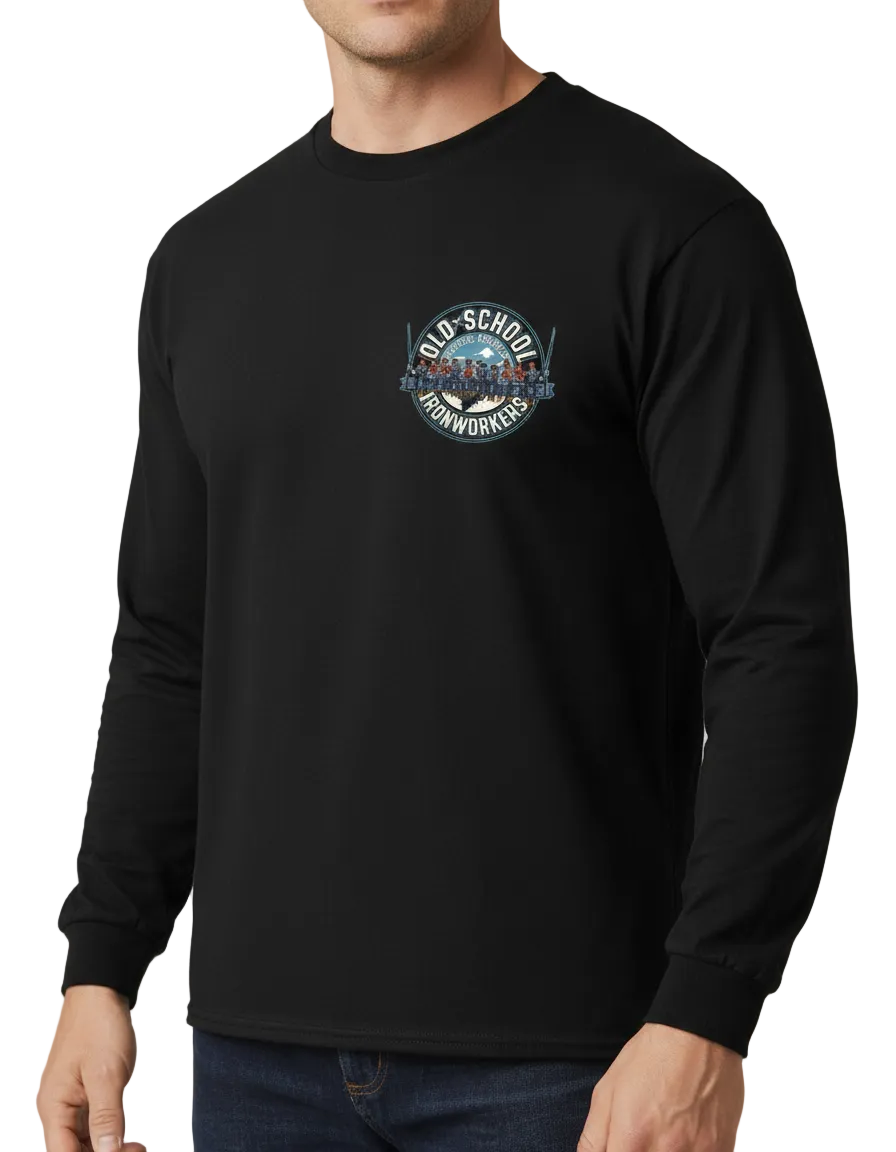 Old School Ironworkers -  Black Long Sleeve